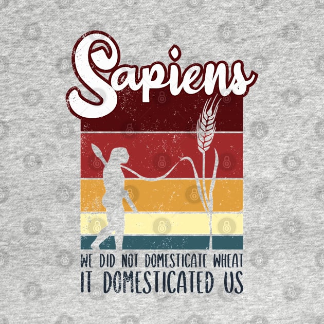 Sapiens - A Brief History of Humankind by TKsuited